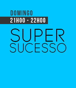 SUCESSO DA SUCESSO